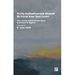 Portföy Çeşitlendirmesinde Alternatif Bir Yatırım Aracı: Sanat Eserleri