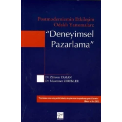 Postmodernizmin Etkileşim Odaklı Yansımaları: Deneyimsel Pazarlama