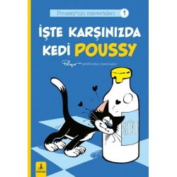 Poussy’nın Maceraları 1 - İşte Karşınızda Kedi Poussy