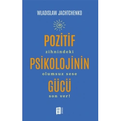 Pozitif Psikolojinin Gücü