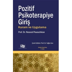 Pozitif Psikoterapiye Giriş Kuram Ve Uygulama