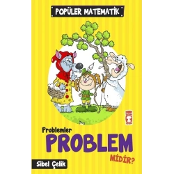 Problemler Problem Midir?