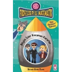 Profesör Pi İle Matematik 2 - Büyük İşler Kocaman Kararlar