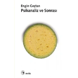 Psikanaliz ve Sonrası