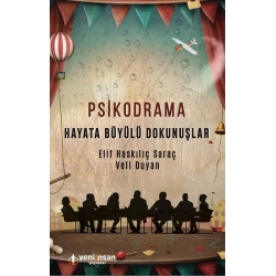 Psikodrama - Hayata Büyülü Dokunuşlar