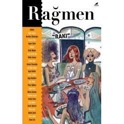 Rağmen 5 - Rakı