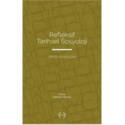 Refleksif Tarihsel Sosyoloji
