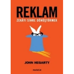 Reklam: Zekayı Sihre Dönüştürmek