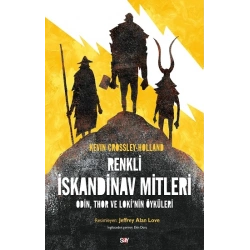 Renkli İskandinav Mitleri - Odin, Thor ve Loki’nin Öyküleri