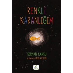 Renkli Karanlığım