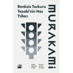 Renksiz Tsukuru Tazaki’nin Hac Yılları