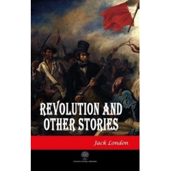 Revolution and Other Stories