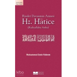 Risalet Davasının Annesi Hz.Hatice