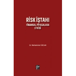 Risk İştahı Finansal Piyasalara Etkisi