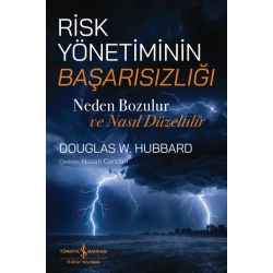 Risk Yönetiminin Başarısızlığı - Neden Bozulur Ve Nasıl Düzeltilir