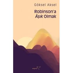 Robinson’a Aşık Olmak