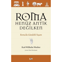 Roma Henüz Antik Değilken