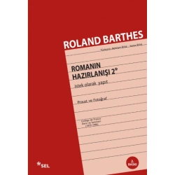 Romanın Hazırlanışı 2 İstek Olarak Yapıt