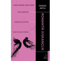 Romantik Kıskançlık - Kendi Kendine Terapi Serisi