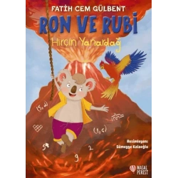 Ron ve Rubi - Hırçın Yanardağ