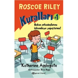 Roscoe Riley Kuralları Serisi 1 - Sakın Arkadaşlarını İskemleye Yapıştırma!