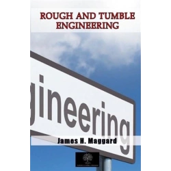 Rough and Tumble Engineering