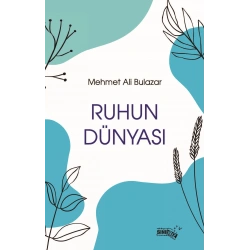 Ruhun Dünyası