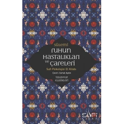 Ruhun Hastalıkları ve Çareleri