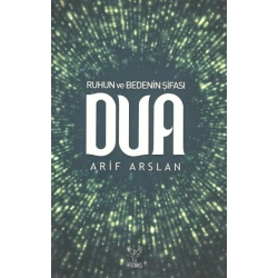Ruhun ve Bedenin Şifası Dua