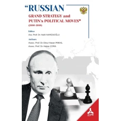 “Russian Grand Strategy And Putin’s Political Moves”(2000-2008)