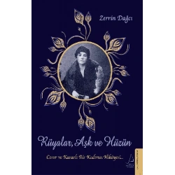 Rüyalar, Aşk ve Hüzün