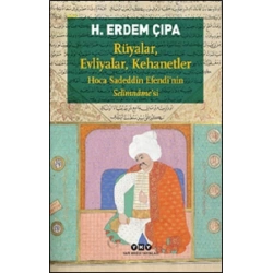 Rüyalar, Evliyalar, Kehanetler