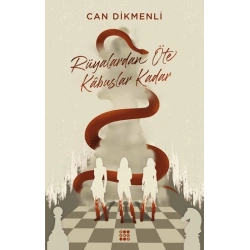 Rüyalardan Öte Kabuslar Kadar