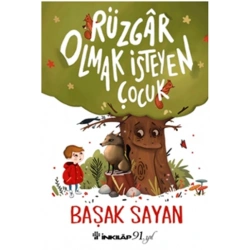 Rüzgar Olmak İsteyen Çocuk