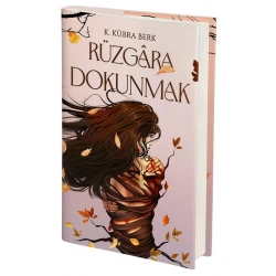 Rüzgara Dokunmak (Ciltli)