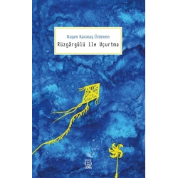 Rüzgargülü ile Uçurtma