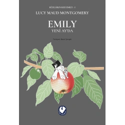 Rüzgarın Kızı Emıly 1 - Emıly Yeni Ayda