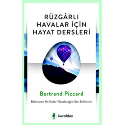 Rüzgarlı Havalar İçin Hayat Dersleri