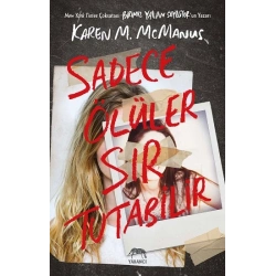 Sadece Ölüler Sır Tutabilir