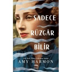 Sadece Rüzgar Bilir