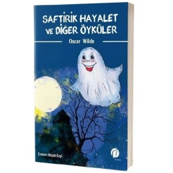 Saftirik Hayalet ve Diğer Öyküler