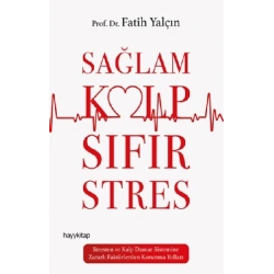 Sağlam Kalp Sıfır Stres