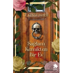 Sağlam Kemikten Bir Ev