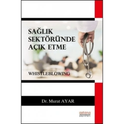 Sağlık Sektöründe Açık Etme