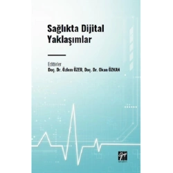 Sağlıkta Dijital Yaklaşımlar