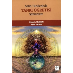 Saha Türklerinde Tanrı Öğretisi Şamanizm