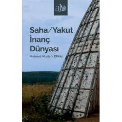 Saha/Yakut İnanç Dünyası