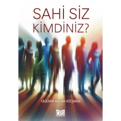 Sahi Siz Kimdiniz?