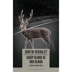 Sahip Olmak ve Var Olmak