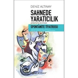Sahnede Yaratıcılık - Spontanite Tiyatrosu